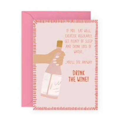Image of Central 23 Friend Birthday Card Female Drink The Wine Funny For Women Cheeky Greeting Cards Mum Sister Nana Auntie Comes With Stickers Blank Inside