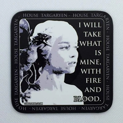 Image of With Fire And Blood Daenerys Targaryen from Game of Thrones Drinks Coaster Hardboard 9cm x Gloss Finish