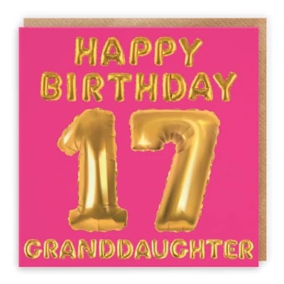Image of Hunts England Granddaughter 17th Birthday Card Happy 17 Balloon Collection