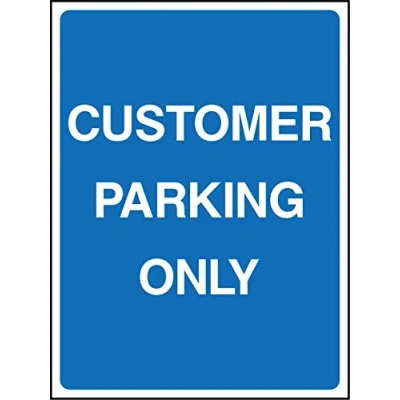 Image of Customer parking only Safety sign 1.2mm Rigid plastic 300mm x 200mm