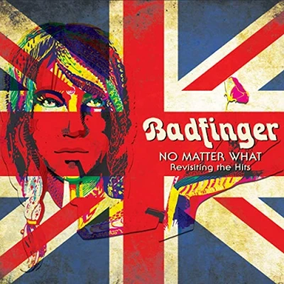 Image of Badfinger No Matter What Revisiting The Hits Sealed 2021 USA CD album CLO2195