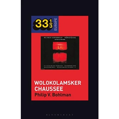 Image of Heiner Müller and Goebbelss Wolokolamsker Chaussee (33 1/3 Europe)