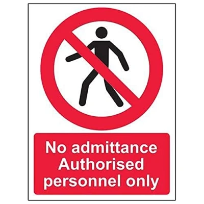 Image of V Safety No Admittance Authorised Personnel Only Pedestrian Sign Portrait 150mm x 200mm 2mm Rigid Plastic