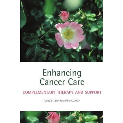 Image of Enhancing Cancer Care: Complementary Therapy and Support