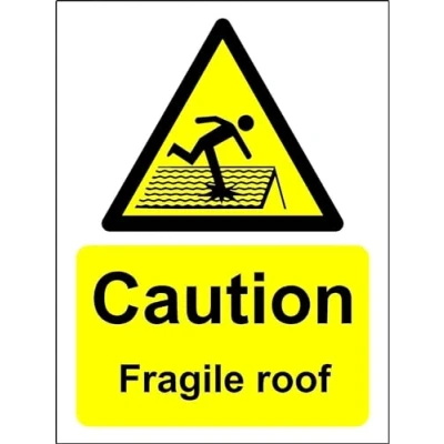 Image of Caution fragile roof safety sign 1.2mm Rigid plastic 200mm x 150mm Case (Pack of 10)