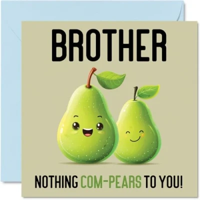 Image of Birthday Cards for Brother Nothing Com Pears Funny Happy Card from Sister, Sibling Gifts, 145mm x Joke Greeting Men Him