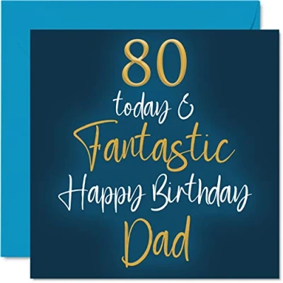 Image of Fantastic 80th Birthday Cards for Dad 80 Today &amp; Happy Card from Son Daughter, Father Gifts, 145mm x Greeting Gift Daddy Papa