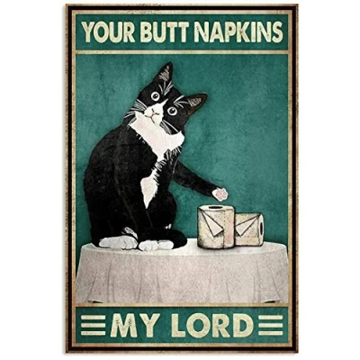 Image of Bioprocess Black Cat Your Butt Napkins My Lord Poster Wall Art Decor Metal Sign 8x12 inches