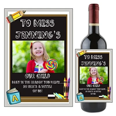 Image of Personalised Wine Champagne Bottle Photo Label School Teacher Gift Idea N105 Our Child May be The Reason You Drink.