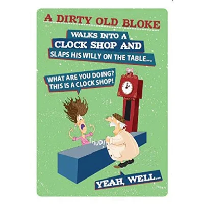 Image of Quitting Hollywood Dirty Old Man In Clock Shop Humour Birthday Card Funny Cards BM2621