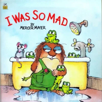 Image of I Was So Mad (A Little critter book) (Mercer Mayer&#039;s Critter) (Look Look)