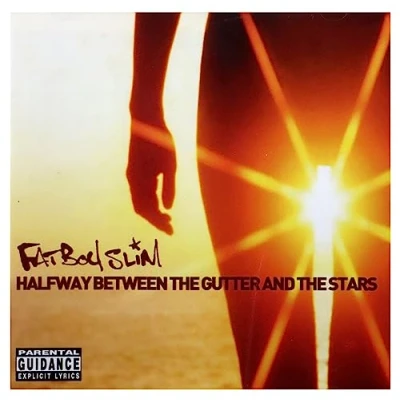 Image of Fatboy Slim Halfway Between The Gutter And Stars (Music CD)