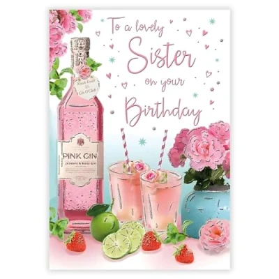 Image of Sister Birthday Card Lovely Pink Gin Cocktails Special Finish and Illustrated Insert Leaf Made in the UK