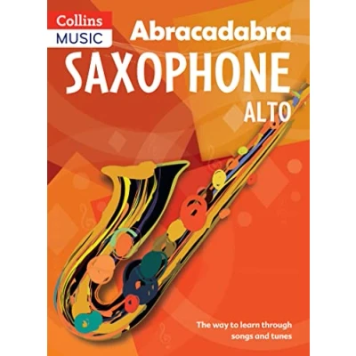 Image of Abracadabra Saxophone (Pupil&#039;s book): The way to learn through songs and tunes (Abracadabra Woodwind)