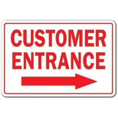 Image of Metal Sign Great Aluminum Tin 8x12 Inches Quote Customer Entrance Right Arrow Office Entry Patron Building Parking Gift Wall Plaque Decoration