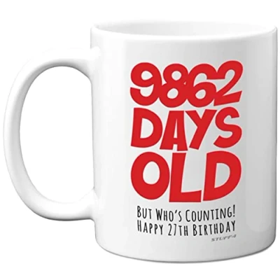 Image of 27th Birthday Mug Gift for Men Women Him Her 9862 Days Old Funny Adult Twenty Seven Seventh Happy Present Brother Sister Son Daughter Cousin, 11oz Ceramic Dishwasher Safe Mugs