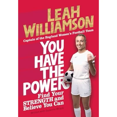 Image of You Have the Power: Find Your Strength and Believe Can by Euros Winning Captain of Lionesses