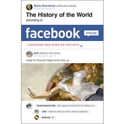 Image of the History of World According to Facebook, Revised Edition