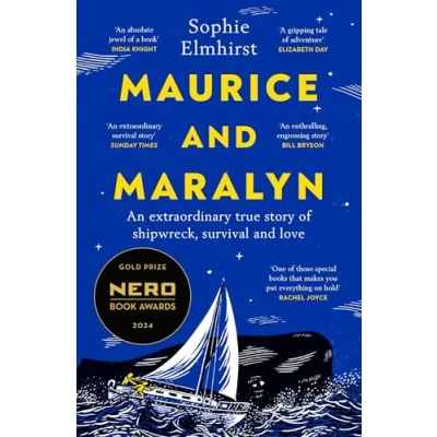 Image of Maurice and Maralyn: An extraordinary true story of shipwreck, survival love