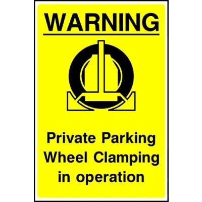 Image of Warning Private parking wheel clamping in operation safety sign 3mm Aluminium 400mm x 300mm