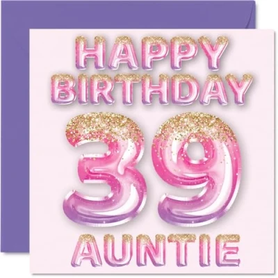 Image of 39th Birthday Card for Auntie Pink &amp; Purple Glitter Balloons Happy Cards 39 Year Old Aunt Aunty from Nephew Niece, 145mm x Bday Greeting Gift