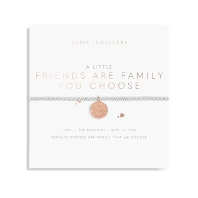 Image of Joma Jewellery A LITTLE FRIENDS ARE THE FAMILY YOU CHOOSE Silver Bracelet 17.5cm stretch