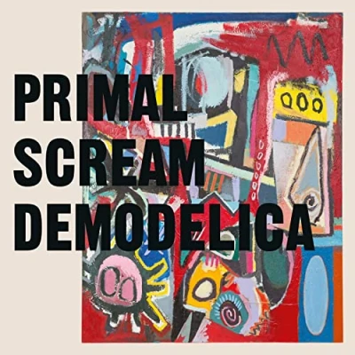 Image of Primal Scream Demodelica 180 Gram Sealed 2021 UK 2 LP vinyl set 19439904551