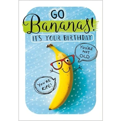 Image of Funny Male/Female Birthday Card for Him/Her General Men/Women Humorous Banana Design You&#039;re Not Old Made in the UK Eco Friendly