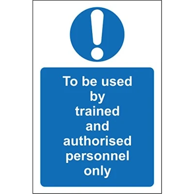 Image of to be Used by Trained and authorised Personnel only Safety Sign Self Adhesive Sticker 200mm x 150mm