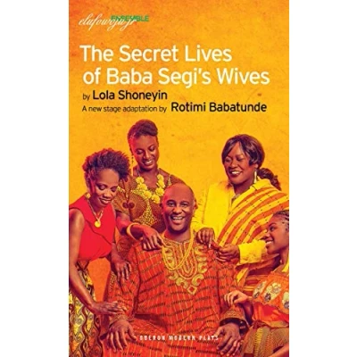 Image of The Secret Lives of Baba Segi’s Wives (Oberon Modern Plays)