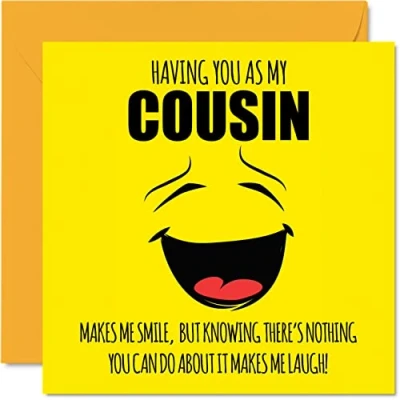 Image of Funny Birthday Cards for Cousin Make Me Smile Joke Happy Card from Relative, Banter Gifts, 145mm x Greeting Gift