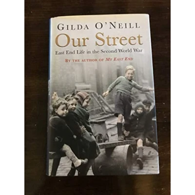 Image of Our Street: East End Life in the Second World War