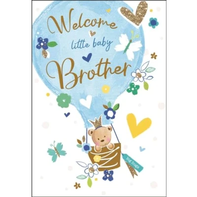 Image of New Baby Brother Congratulations Card Welcome Little Teddy Bear and Hot Air Balloon Special Finishes Illustrated Insert Leaf Made in the UK