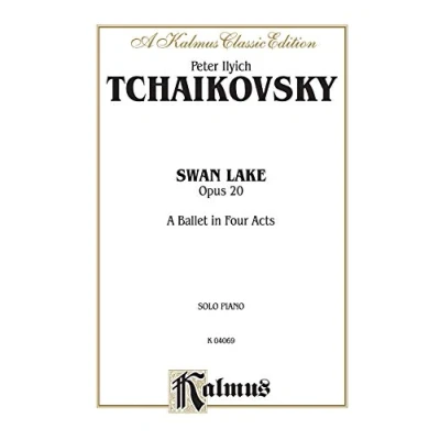 Image of Swan Lake, Op. 20 (Complete): A Ballet in Four Acts (Kalmus Classic Edition)