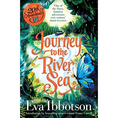 Image of Journey to the River Sea: A Gorgeous 20th Anniversary Edition of Bestselling Classic Adventure
