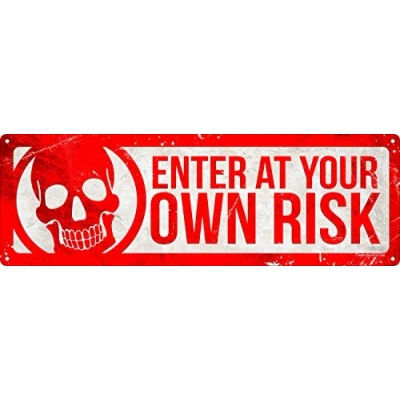 Image of Enter At Your Own Risk Slim Tin Sign 30.5x10.1cm