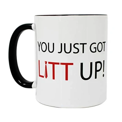Image of You Just Got Litt Up! Cup Saying from Louis TV series Suits White Mug, handle and inside is black, dishwasher safe