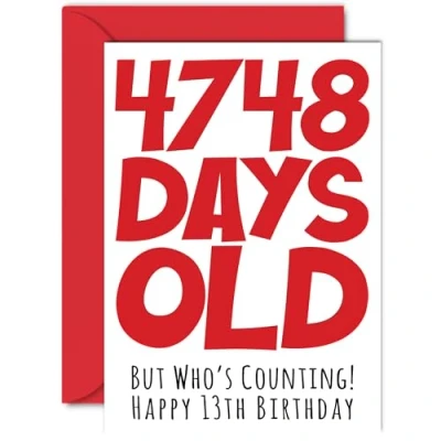 Image of 13th Birthday Card for Boys Girls Him Her 4748 Days Old Funny Teenager Thirteen Thirteenth Happy Brother Sister Son Daughter Cousin, A5 Humour Joke Greeting Cards
