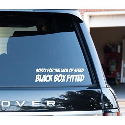 Image of WaterShed Designs Sorry For The Speed Black Box Fitted Funny New Driver Sticker Vinyl or white options (White)