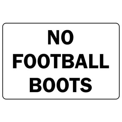 Image of No football boots sign 1mm Plastic (300mm x 200mm)