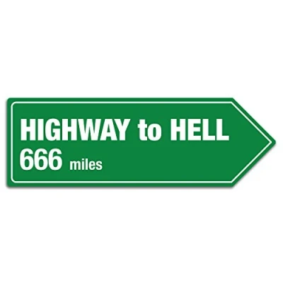 Image of Highway to Hell Distance Sign Metal Wall Plaque Art Inspirational