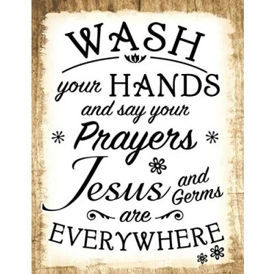 Image of Lewistons Of London Wash Hands Bathroom Toilet Prayers Jesus Quote Vintage Retro Man Cave Bar Pub Shed Novelty Gift Tin Wall Décor Metal Sign