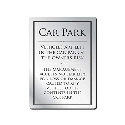Image of Car Park Disclaimer Sign No Liability Notice at Owners Risk
