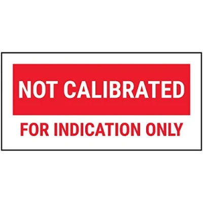 Image of V Safety Not Calibrated For Indicated Only Red Sticker 51x25mm (Roll of 250)