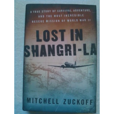 Image of Lost in Shangri La: A True Story of Surv