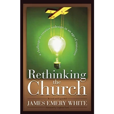 Image of Rethinking the Church: A Challenge to Creative Redesign in an Age of Transition