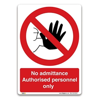 Image of No admittance Authorised personnel only Sign A3 Self adhesive Vinyl Sticker Prohibition Safety Information