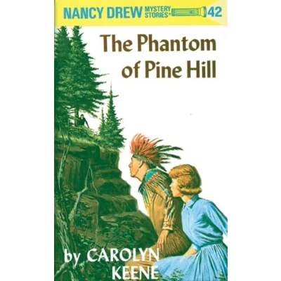 Image of Nancy Drew 42: the Phantom of Pine Hill