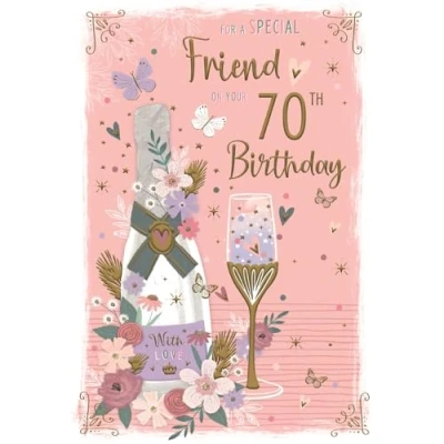 Image of ICG Special Friend Female 70th Milestone Birthday Card Age 70 Bottle of Champagne with an Embossed Foil Finish