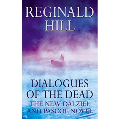 Image of Dialogues of the Dead (Dalziel &amp; Pascoe Novel S.)